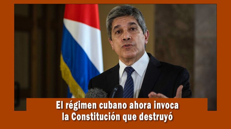 El Régimen cubano invoca la constitución de 1940, misma que destruyó