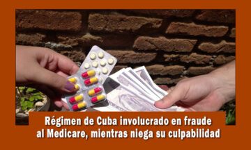 Régimen de Cuba involucrado en estafa al MEDICARE en EE.UU.