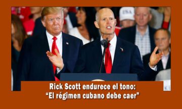 Rick Scott asegura que el régimen cubano tiene que caer