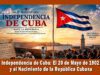 20 de mayo día de la independencia de Cuba