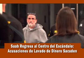 Alex Saab es acusado de lavado de dinero