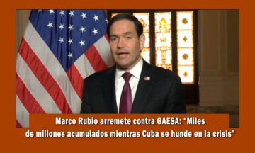 Marco Rubio arremete contra GAESA