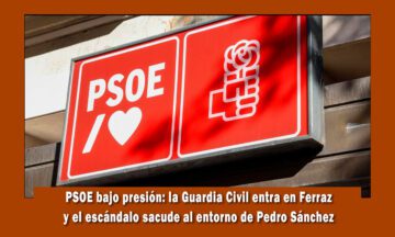 PSOE de Pedro Sánchez bajo escandalo de corrupción
