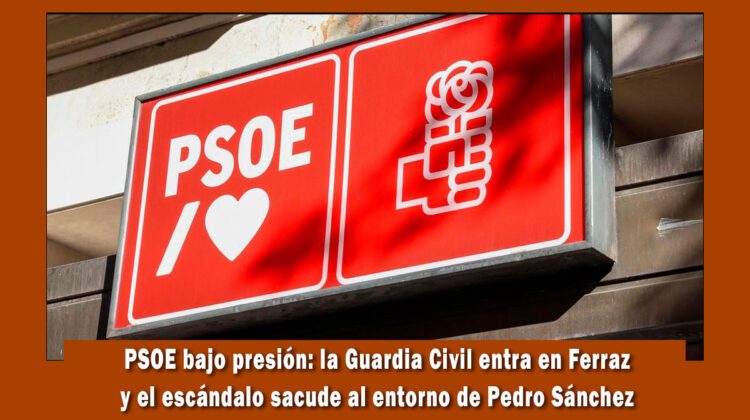 PSOE de Pedro Sánchez bajo escandalo de corrupción