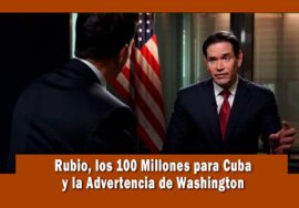 Marco rubio advierte al régimen de Cuba sobre 100 millones en donaciones