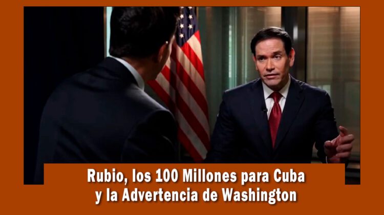 Marco rubio advierte al régimen de Cuba sobre 100 millones en donaciones