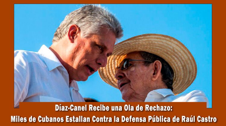 Díaz-Canel apoya a Raúl Castro y recive miles de comentarios negativos