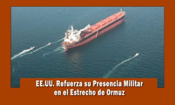 EE.UU. refuerza su presencia en estrecho de Ormuz