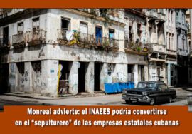 Economista Monreal advierte sobre los nuevos ministerios en Cuba