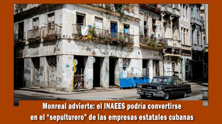 Economista Monreal advierte sobre los nuevos ministerios en Cuba