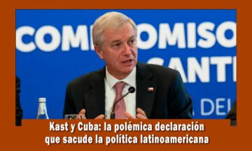 Presidente de chile José Antonio Kast apoya una invasión a Cuba