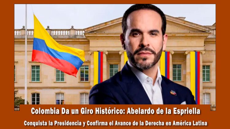 Abelardo de la Espriella nuevo presidente de Colombia