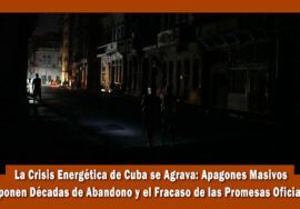 Crisis energética en Cuba se agravan los apagones