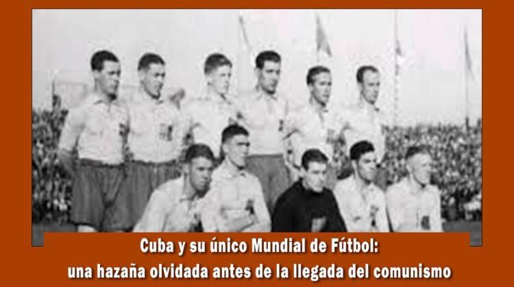 cuba y su único mundial de futbol
