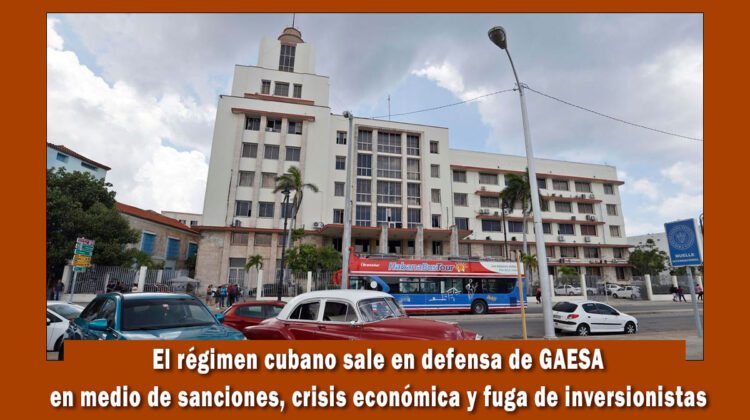 Régimen cubano intenta lavar la cara de la empresa estatal Gaesa