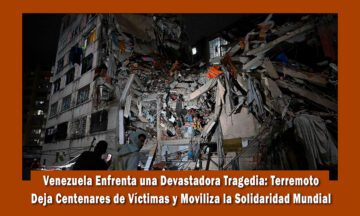 Devastador terremoto en Venezuela deja a cientos de muertos