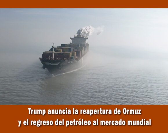 Presidente Donald Trump anuncia la apertura del estrecho de Ormuz