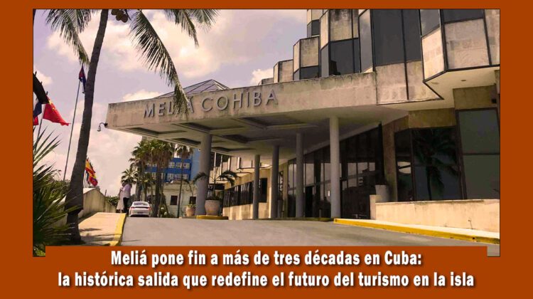 Retiro definitivo de la cadena Meliá de Cuba