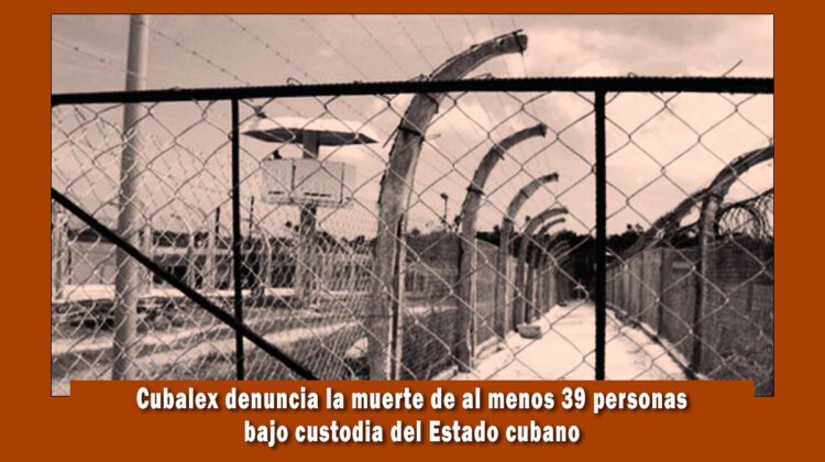 Cubalex reporta la muerte de al menos 39 presos en el primer trimestre del año en Cuba