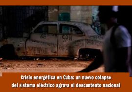 Crisis energética en cuba, colapsa el sistema eléctrico