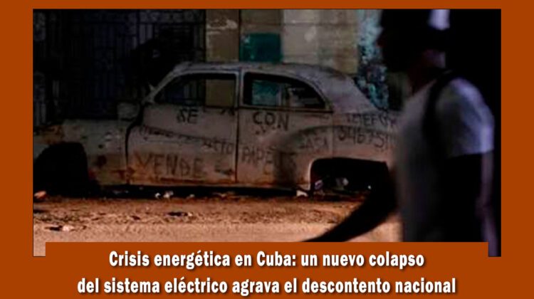 Crisis energética en cuba, colapsa el sistema eléctrico