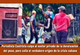 Periodista oficialista del régimen de Cuba culpa al sector privado