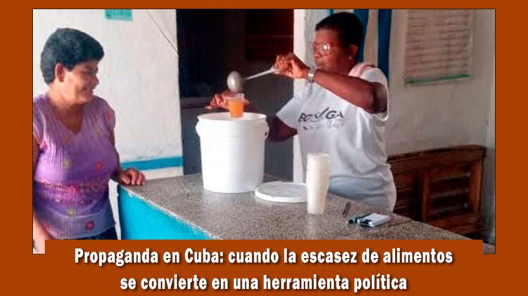 Régimen de Cuba aprovecha la escasez para lanzar su propaganda
