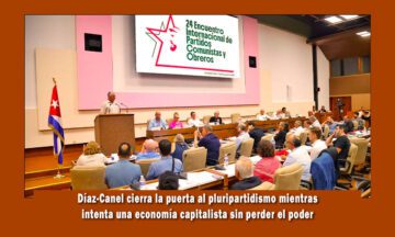 Díaz-Canel quiere capitalismo sin pluripartidismo