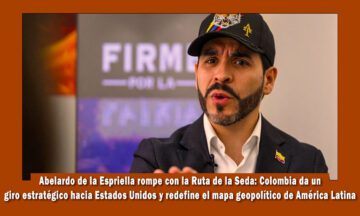 Abelardo de la Espriella rompe con la iniciativa de la Ruta de la Seda de China