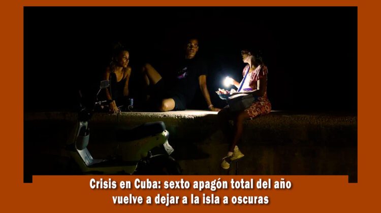 Crisis en Cuba, sexto apagón total en el año
