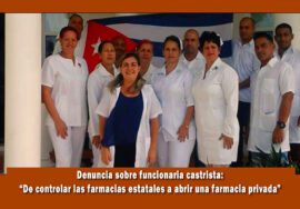 Denuncia a funcionaria castrista en Camagüey que pretende abrir farmacia privada