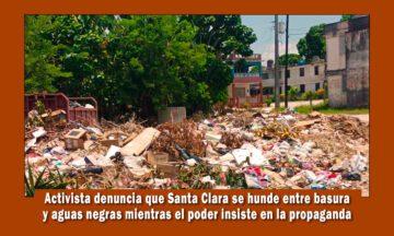 La activista Avana De La Torre denuncia los extensos basureros en Santa Clara que inundan la ciudad