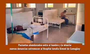 denuncian pacientes en estado de abandono en hospital de Camagüey