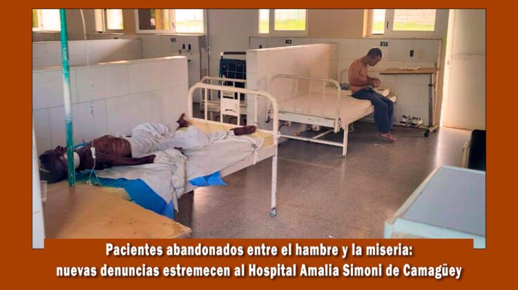 denuncian pacientes en estado de abandono en hospital de Camagüey