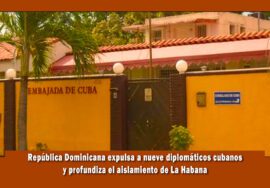 Republica Dominicana expulsa a nueve diplomáticos cubanos