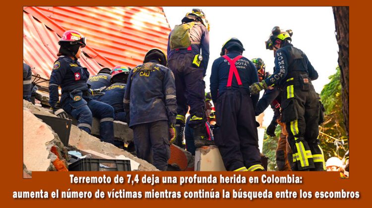 Aumentan las cifras de fallecidos tras terremoto en Colombia