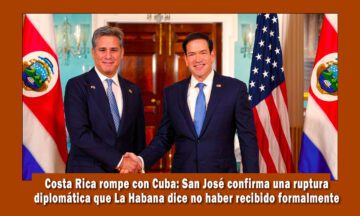 Costa Rica rompe relaciones con Cuba