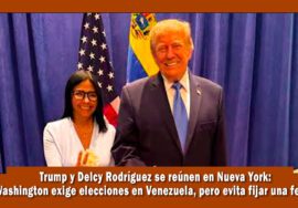 Trump y Delcy Rodrigues se reúnen en New York