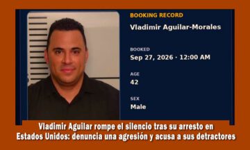 Influencer Vladimir Aguilar rompe el silencio tras su arresto
