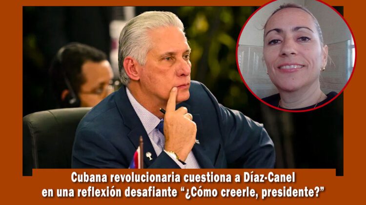 cubana revolucionaria desafía al dictador Díaz-Canel
