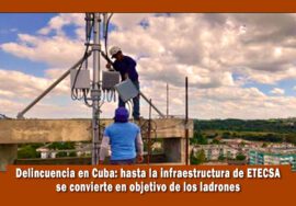 Aumento de la delincuencia en Cuba roban antena de ETECSA