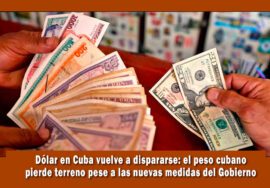 El Dólar en cuba se dispara