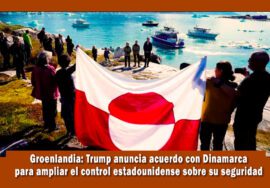 Groenlandia estará bajo la protección de Estados Unidos