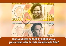 Nuevos billetes en cuba reflejan un aumento de la crisis en Cuba