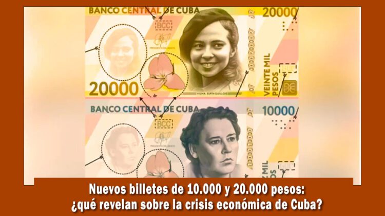 Nuevos billetes en cuba reflejan un aumento de la crisis en Cuba