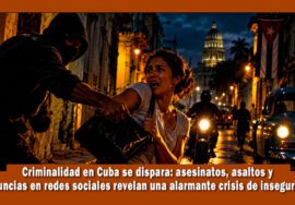 Criminalidad en Cuba continua en ascenso