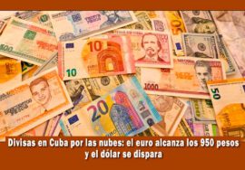 Divisas en Cuba se disparan