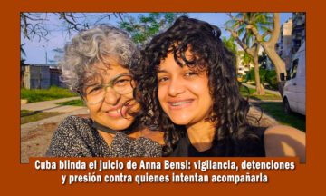 Régimen de Cuba blinda juicio de Anna Bensi