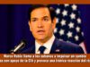 Marco Rubio hace un llamado a los cubanos en la isla
