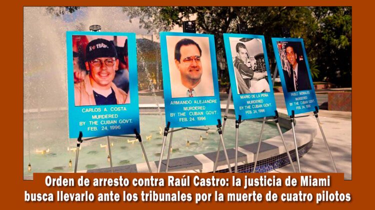 Orden de arresto contra Raúl Castro en Miami